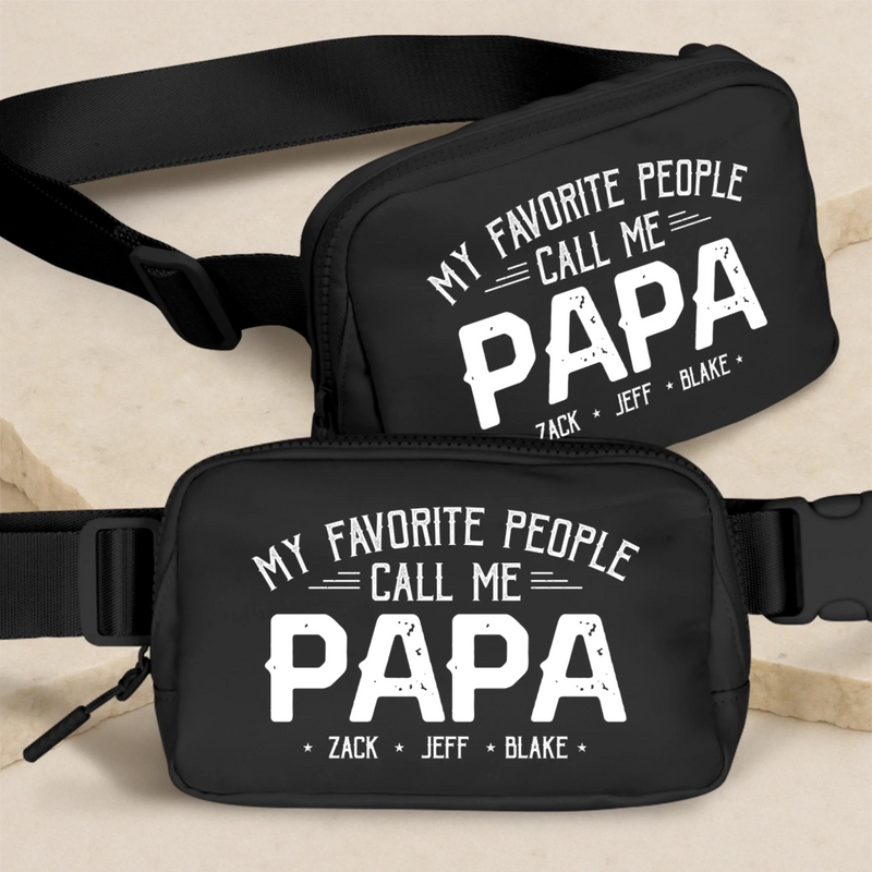 My Favorite People Call Me Papa - Family Personalized Custom Crossbody & Waist Bag - Father's Day, Gift For Dad, Grandpa