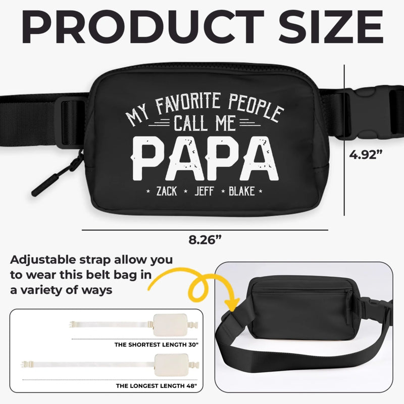 My Favorite People Call Me Papa - Family Personalized Custom Crossbody & Waist Bag - Father's Day, Gift For Dad, Grandpa