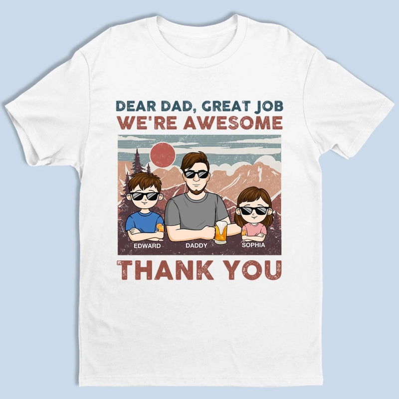 We’re Awesome, Just Like You Planned - Family Personalized Custom Unisex T-shirt, Premium T-shirt, Hoodie - Father's Day, Gift For Dad, Grandpa