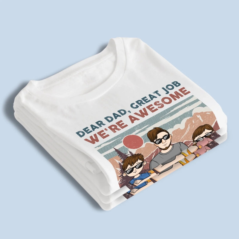 We’re Awesome, Just Like You Planned - Family Personalized Custom Unisex T-shirt, Premium T-shirt, Hoodie - Father's Day, Gift For Dad, Grandpa