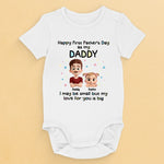 Happy First Father’s Day As My Daddy - Family Personalized Custom Baby Onesie - Father's Day, Baby Shower Gift, Gift For New Dads, Dad, Baby