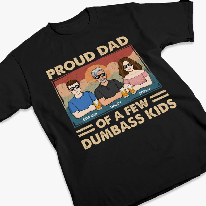Proof Dad Did It Right - Family Personalized Custom Unisex T-shirt, Premium T-shirt, Hoodie - Father's Day, Gift For Dad