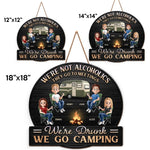 Camp, Chill, Repeat - Camping Personalized Custom Shaped Home Decor Wood Sign - House Warming Gift For Camping Lovers, Best Friends, Campers