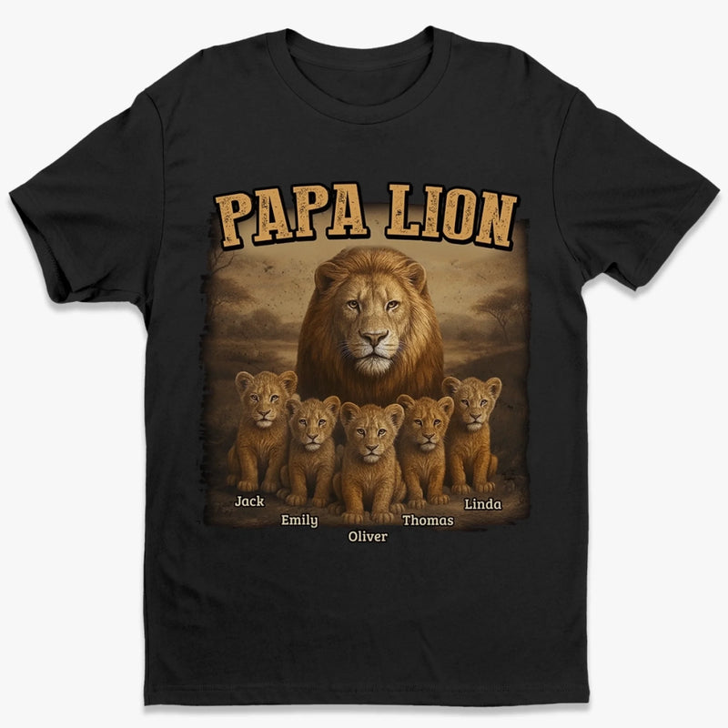 Papa Lion, Forever Proud - Family Personalized Custom Unisex T-shirt, Premium T-shirt, Hoodie - Father's Day, Gift For Dad, Grandpa