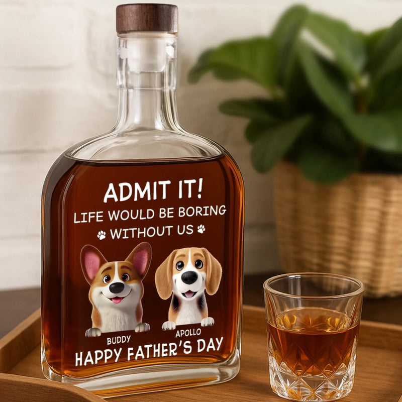 We Make Your Life Paw-some - Dog Personalized Custom Whiskey Bottle - Father's Day,  Gift For Dad, Pet Owners, Pet Lovers