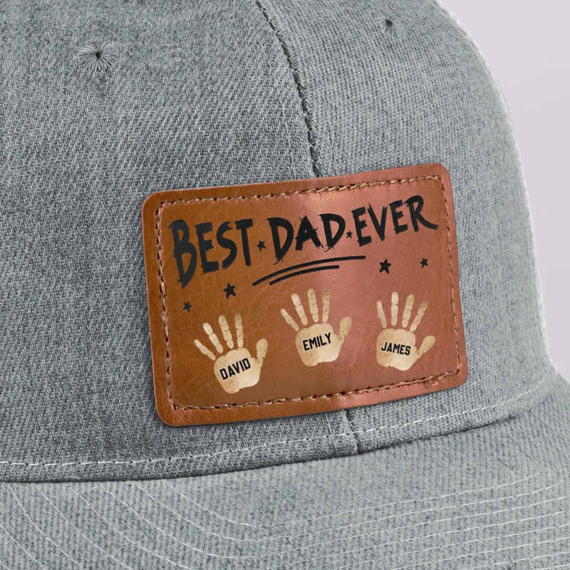 Best Dad Ever, Stamped With Love - Family Personalized Custom Leather Patch Hat - Father's Day, Gift For Dad, Grandpa