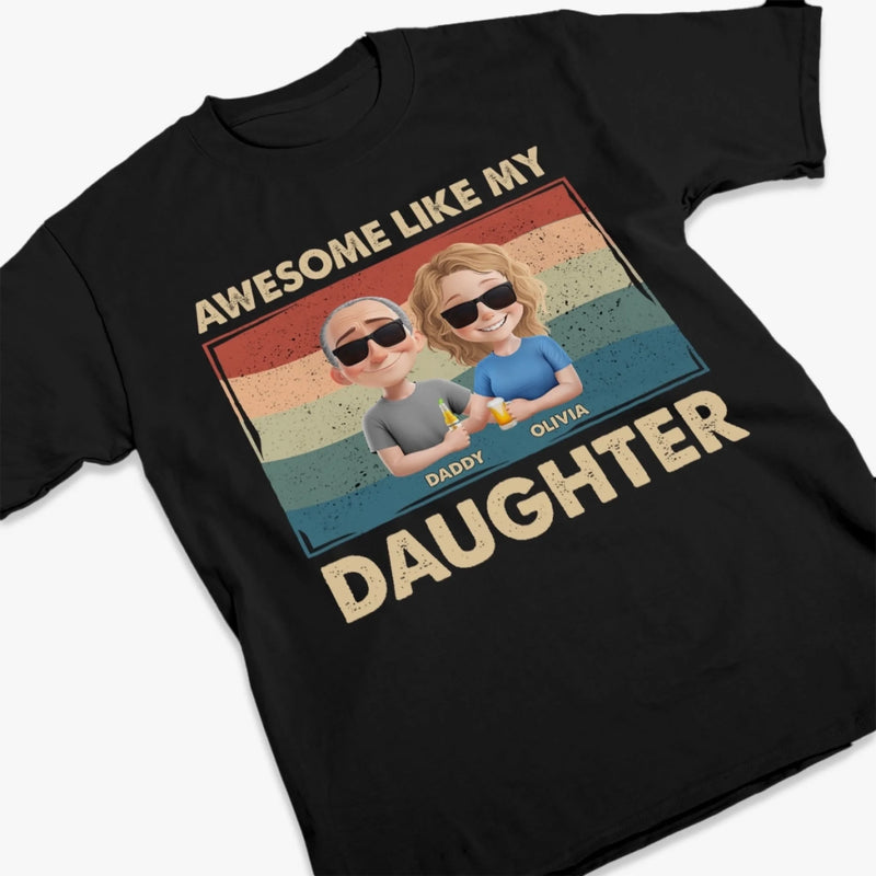 Proud Dad Of An Awesome Girl - Family Personalized Custom Unisex T-shirt, Premium T-shirt, Hoodie - Father's Day, Gift For Dad
