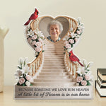 Custom Photo Your Love Still Lights Our Home - Memorial Personalized Custom Acrylic Plaque Custom Shape - Sympathy Gift For Family