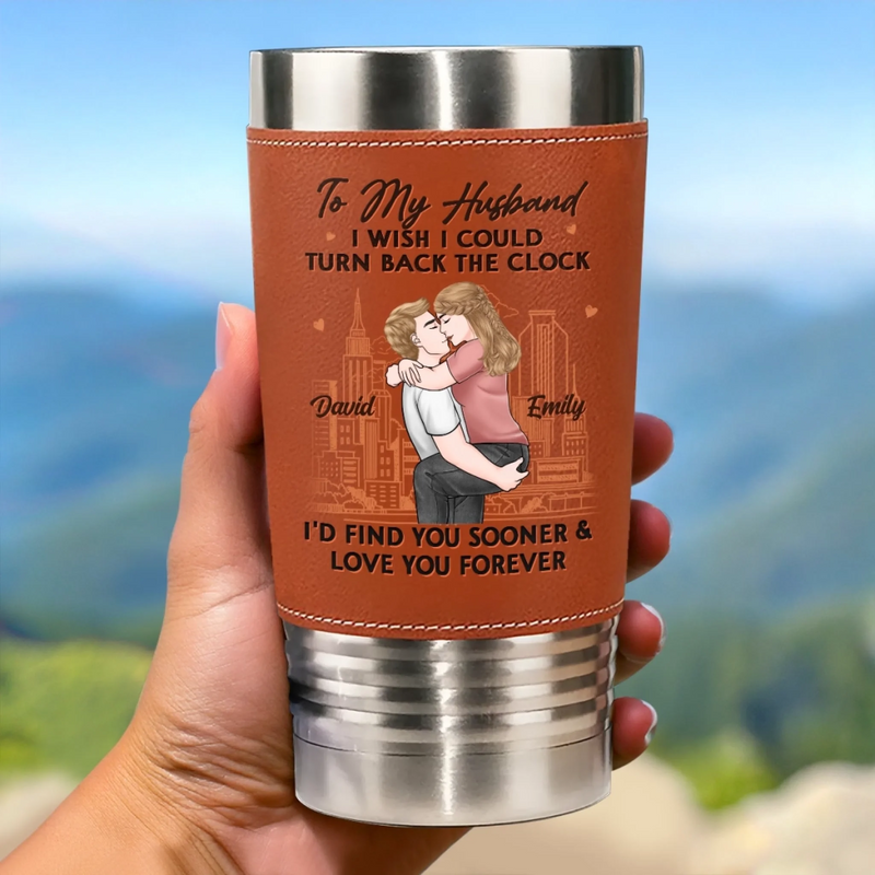 You’re My Always And Forever - Couple Personalized Custom Printed Leather Tumbler - Gift For Husband Wife, Anniversary