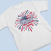 You Light Up Our Lives Brighter Than Any Fireworks - Family Personalized Custom Unisex T-shirt, Premium T-shirt, Hoodie -  4th Of July, Gift For Mom, Grandma