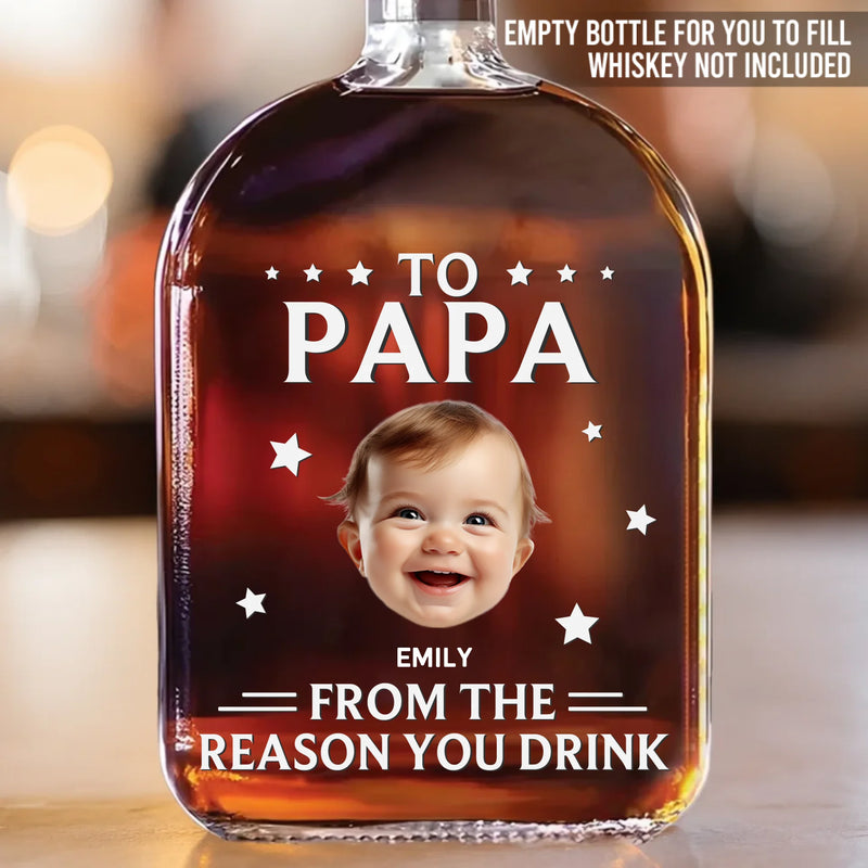 Custom Photo Because We Make Life Interesting - Family Personalized Custom Whiskey Bottle - Father's Day, Gift For Dad, Grandpa