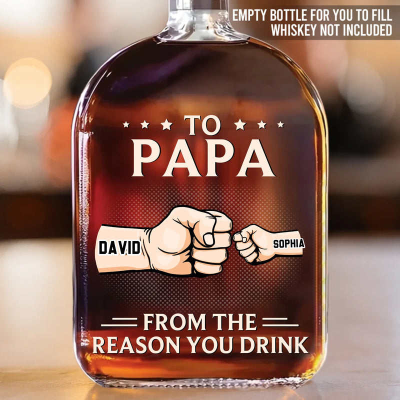 From The Loudest Part Of Your Life - Family Personalized Custom Whiskey Bottle - Father's Day, Gift For Dad, Grandpa