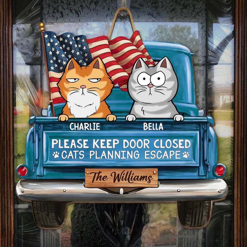 Cat Planning Escape With A Truck - Cat Personalized Custom Home Decor Wood Sign - House Warming Gift For Pet Owners, Pet Lovers