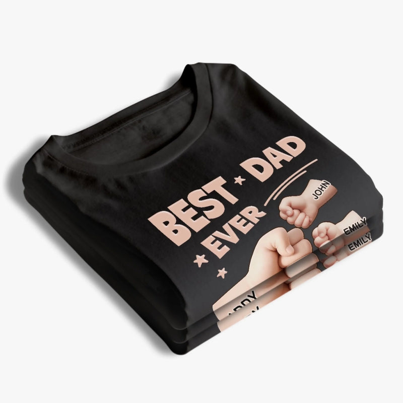 Unisex T-shirt, Premium T-shirt, Hoodie - Personalized Father's Day Birthday Gifts For Dad, Grandpa - Best Dad Ever