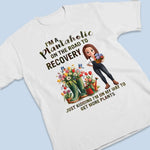 Just One More Plant - Family Personalized Custom Unisex T-shirt, Premium T-shirt, Hoodie - Gift For Gardeners, Plant Lovers, Best Friends