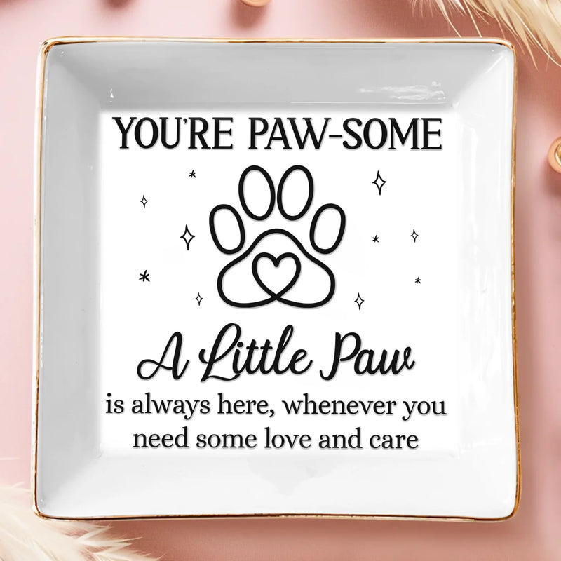 Full-Print Jewelry Dish - Birthday Gifts For Dog Cat Lovers, Dog Dad And Mom, Cat Owners - Paws Fill The Heart With Joy