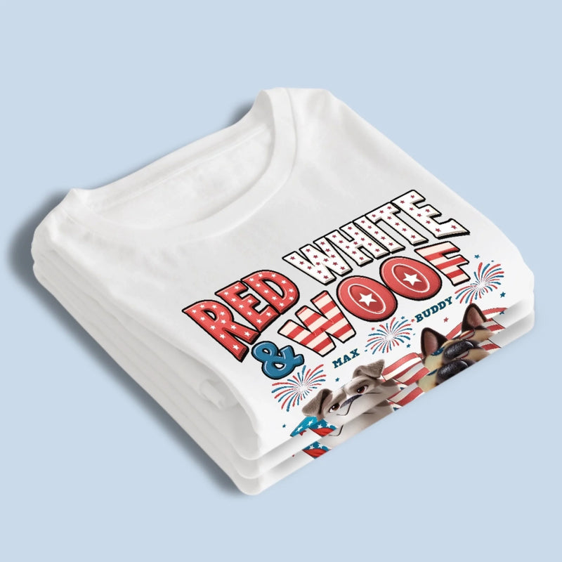 Custom Unisex T-shirt, Premium T-shirt, Hoodie - Personalized 4th Of July Gifts For Dog Lovers, Dog Dad And Mom - Red, White & Woof