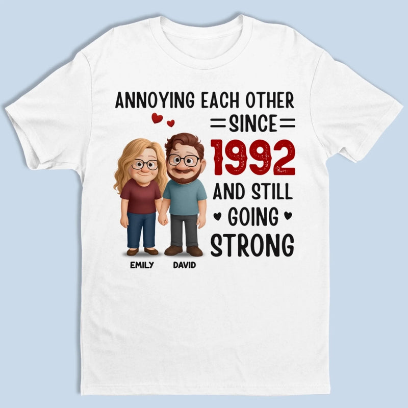Custom Unisex T-shirt, Premium T-shirt, Hoodie - Personalized Anniversary Wedding Gifts For Husband And Wife, Him And Her - Annoying You Is My Love Language