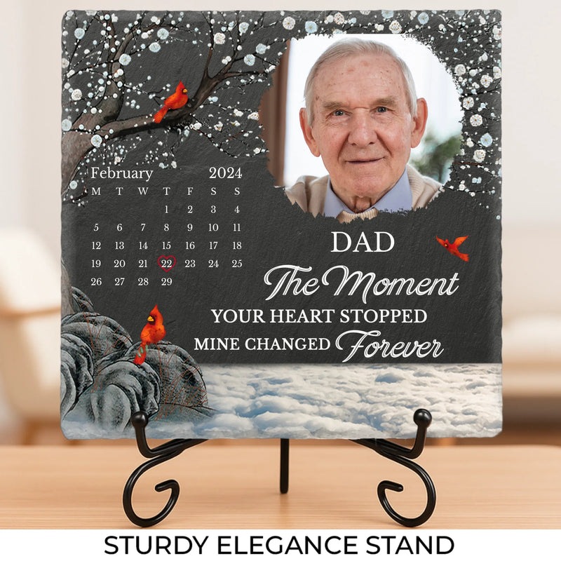 Custom Photo The Moment Your Heart Stopped Mine Changed Forever - Memorial Personalized Custom Square Shaped Stone With Stand - Sympathy Gift For Family Members