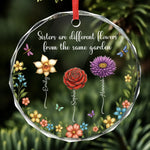 Custom Circle Glass Ornament - Personalized Christmas Best Friend Birthday Gifts For Sisters, BFF, Besties - Sisters Different Flowers Shared Garden