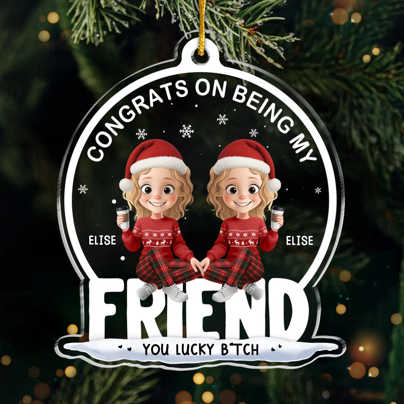 Custom Acrylic Ornament - Personalized Christmas Best Friend Birthday Gifts For Women, Besties, Sisters, BFF - Cheers To Endless Friendship