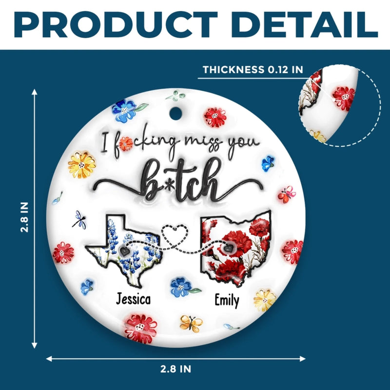 Custom Long Distance Ceramic Ornament - Personalized Best Friend Christmas Birthday Gifts For Women, Besties, Sisters, BFF - From State To State, Always My Mate