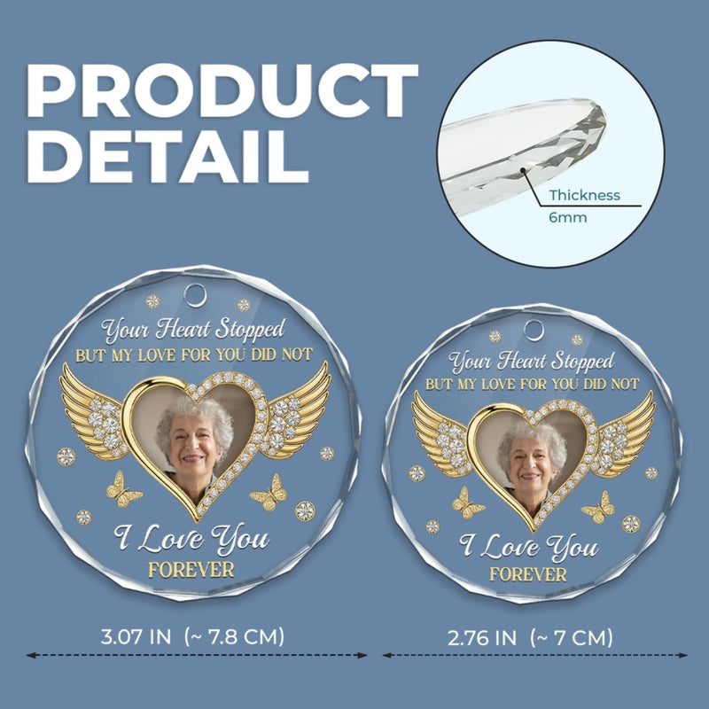 Custom Photo Circle Glass Ornament - Personalized Christmas Memorial Sympathy Gifts For Loss Of Mom, Dad - My Love For You Lives On