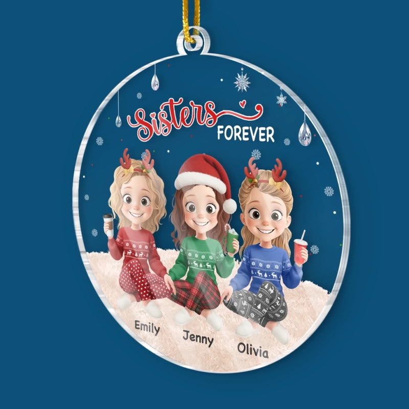 Custom Acrylic Ornament - Personalized Christmas Best Friend Birthday Gifts For Women, Besties, Sisters, BFF - Best Friends, Always And Forever