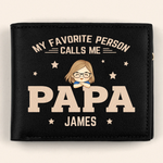 Custom Double-Sided Printed Leather Wallet - Personalized Father's Day Birthday Gifts For Dad, Grandpa - My Favorite People Call Me Papa