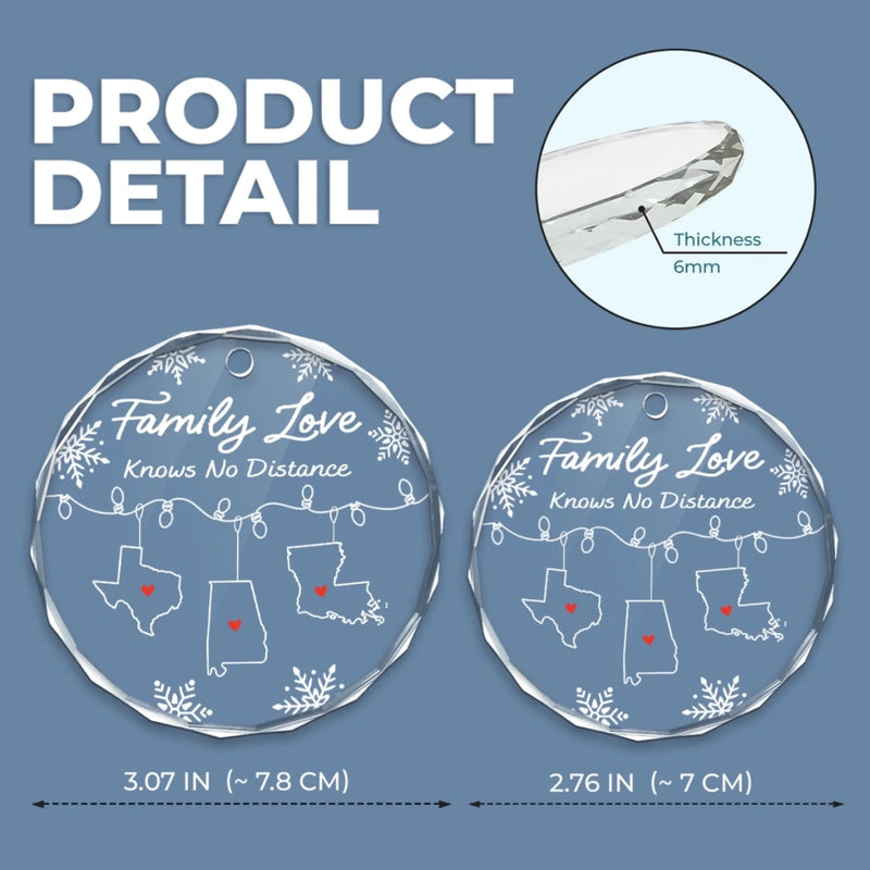 Custom Long Distance Circle Glass Ornament - Personalized Christmas Birthday Gifts For Mom, Dad, Kids - Across the Miles, Our Family Stays Strong