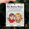 Custom Acrylic Ornament - Personalized Christmas Best Friend Birthday Gifts For Women, Besties, Sisters, BFF - Together, No Matter The Weather