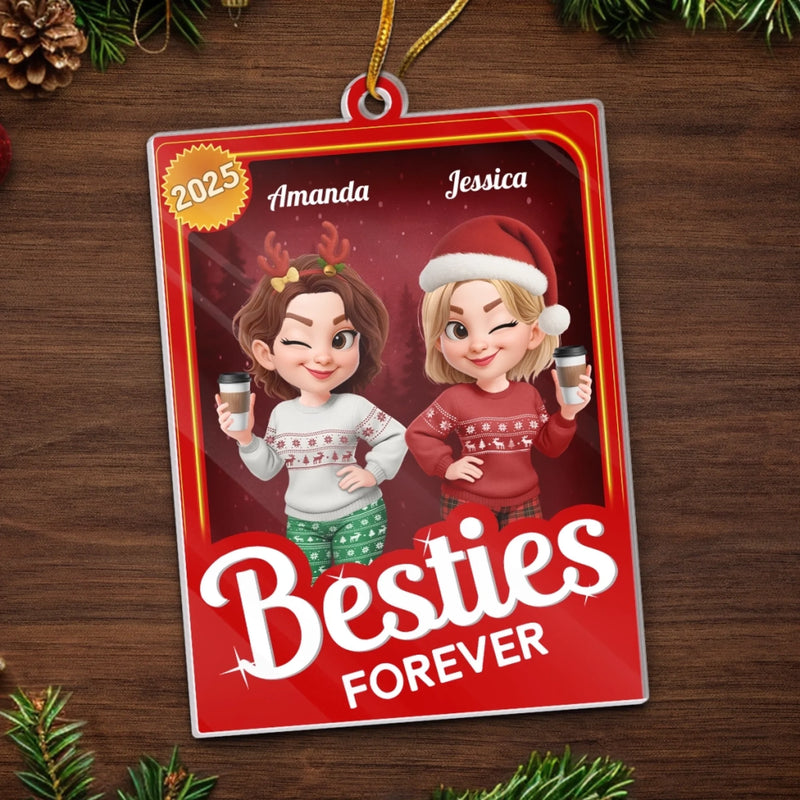 Custom Acrylic Ornament - Personalized Christmas Best Friend Birthday Gifts For Women, Besties, Sisters, BFF - Always Together, No Matter What