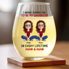 Custom Wine Glass - Personalized Birthday Gifts For Mom, Daughter - Daughter, You’re My Greatest Choice Ever