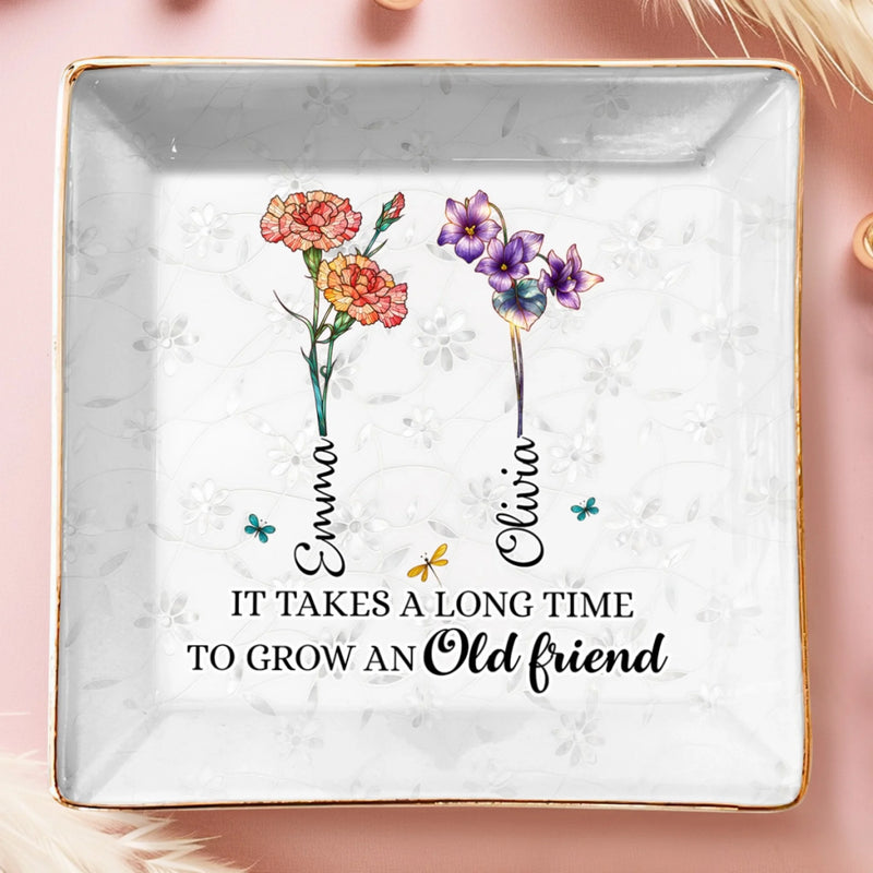 Custom Full-Print Jewelry Dish - Personalized Best Friend Birthday Gifts For Women, Besties, Sisters, BFF  - Old Friends, New Flowers