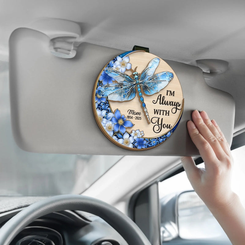 Custom Car Visor Clip - Personalized Memorial Sympathy Gifts For Loss Of Mom, Dad - I'm Always With You