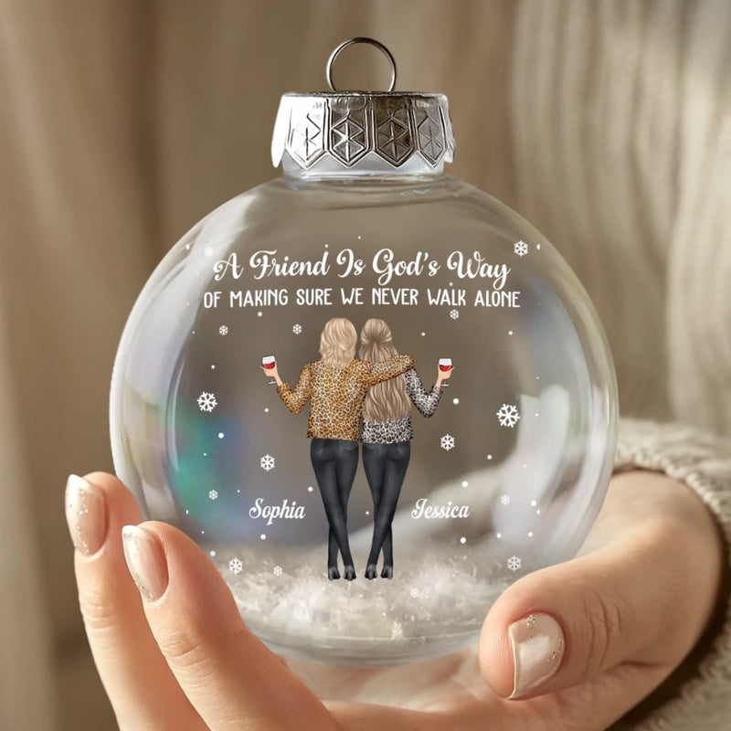 Custom Snow-Filled Ball Ornament - Personalized Christmas Best Friend Birthday Gifts For Women, Besties, Sisters, BFF - Friends Grow Wild And Free