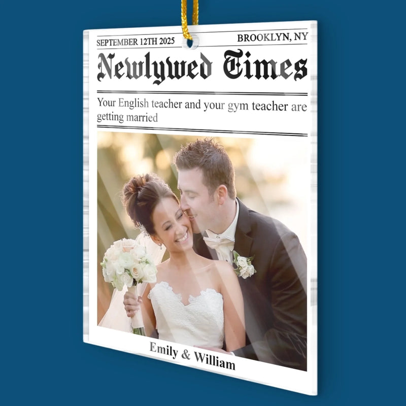 Custom Photo Acrylic Ornament - Personalized Anniversary Christmas Wedding Gifts For Husband And Wife, Him And Her - True Love Makes Headlines