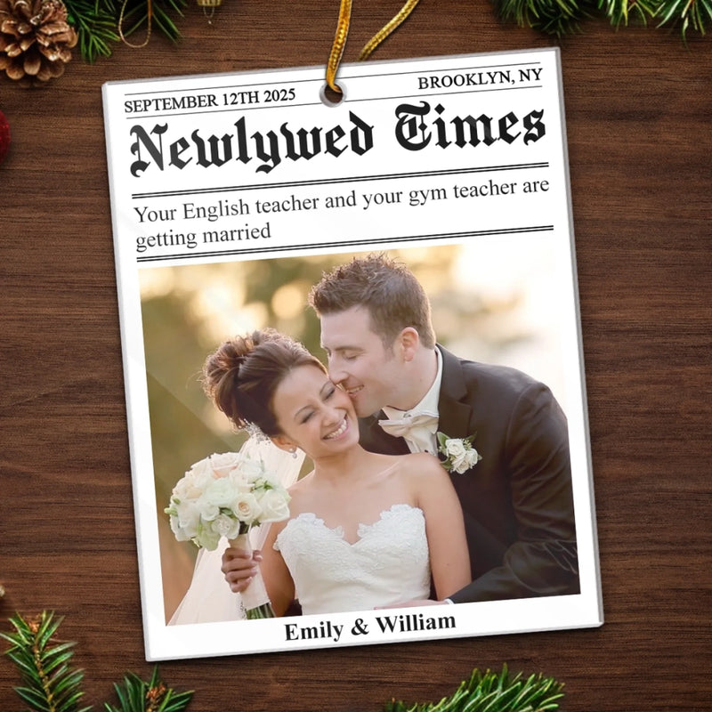 Custom Photo Acrylic Ornament - Personalized Anniversary Christmas Wedding Gifts For Husband And Wife, Him And Her - True Love Makes Headlines