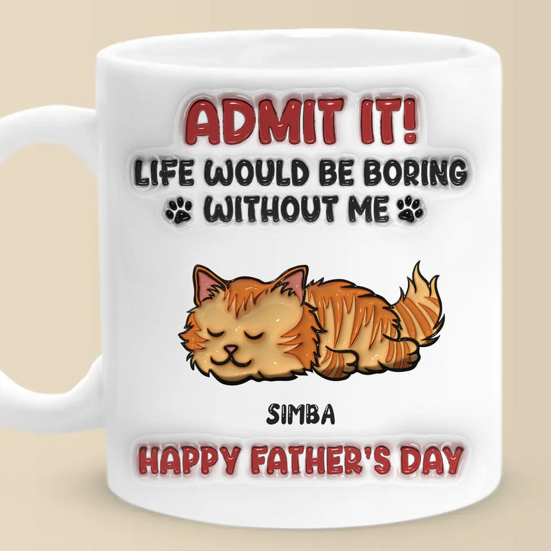 Forever Grateful To Call You Mine - Cat Personalized Custom 3D Inflated Effect Printed Mug - Father's Day,  Gift For Dad, Pet Owners, Pet Lovers