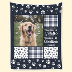 Custom Photo Blanket - Personalized Christmas Memorial Sympathy Gifts For Dog Lovers - You Were My Favorite Hello And My Hardest Goodbye