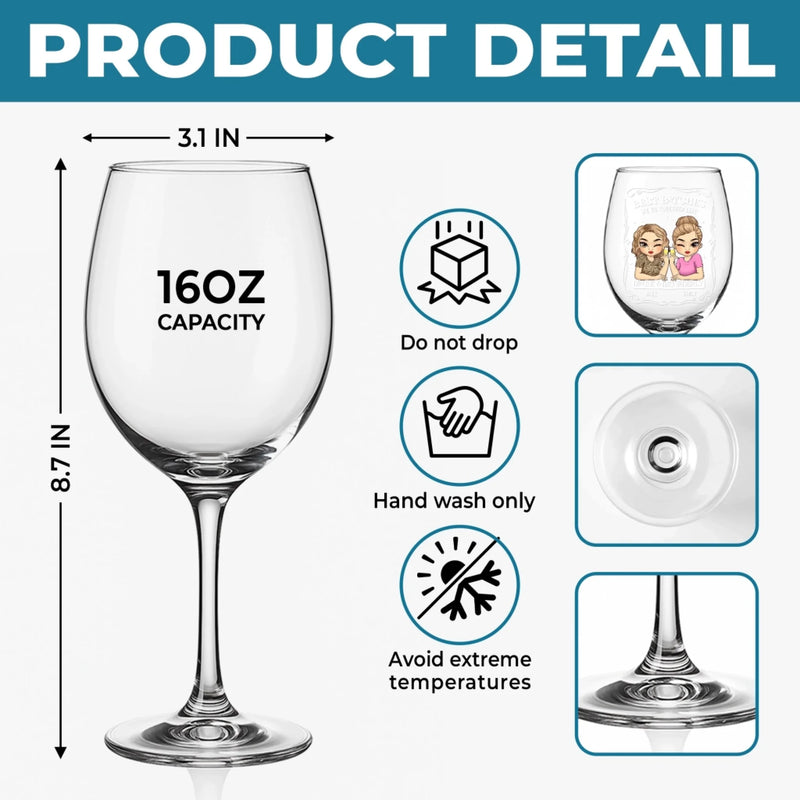 Custom Stemmed Wine Glass - Personalized Best Friend Birthday Gifts For Women, Besties, Sisters, BFF - Trouble Makers Till The End