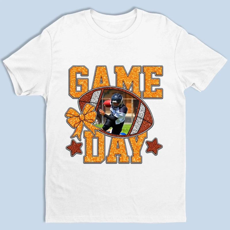 Upload Photo Football Cheer GameDay T-shirt, Hoodie - Personalized Birthday Football Gifts For Mom, American Football Players, Football Lovers, NFL Fans, - American Football Senior GameDay