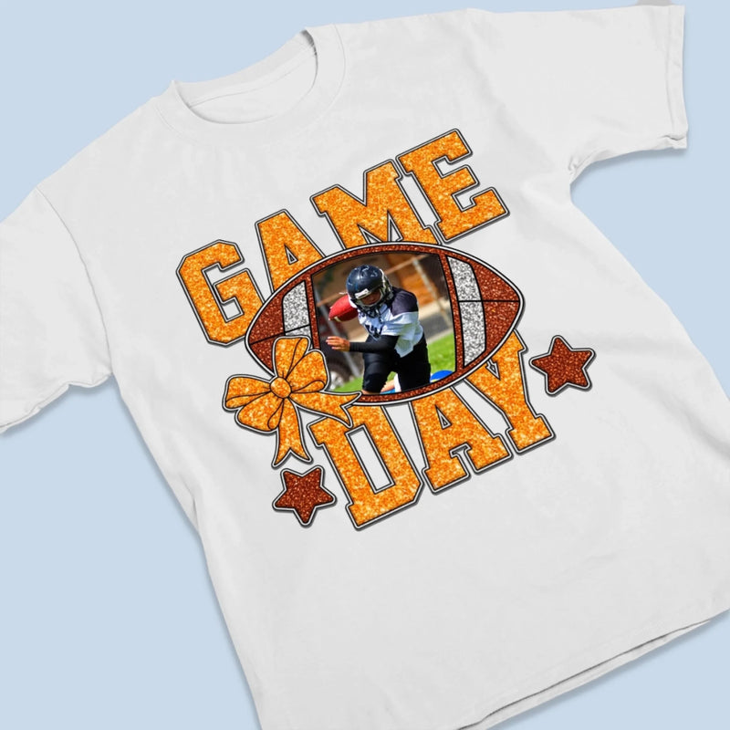 Upload Photo Football Cheer GameDay T-shirt, Hoodie - Personalized Birthday Football Gifts For Mom, American Football Players, Football Lovers, NFL Fans, - American Football Senior GameDay