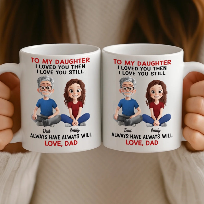 Custom Mug - Personalized Birthday Gifts For Mom, Dad, Daughter, Son - Forever Daddy’s Girl