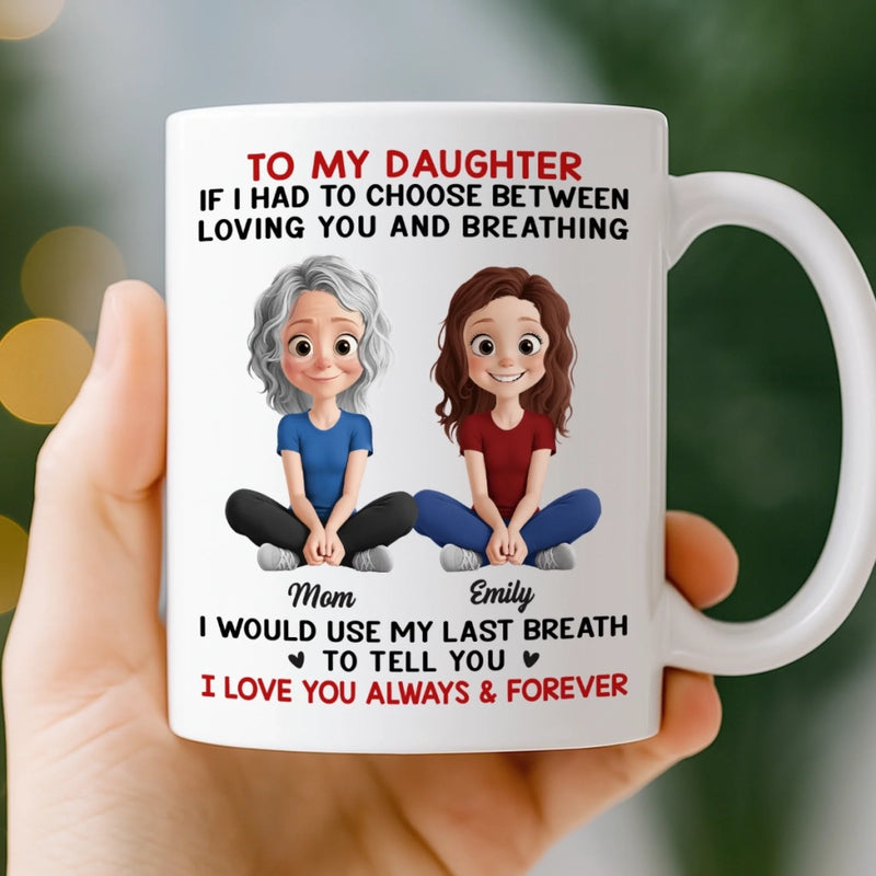 Custom Mug - Personalized Birthday Gifts For Mom, Dad, Daughter, Son - Always Her Little Girl, Forever My Biggest Love
