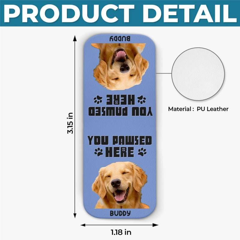 Custom Photo Leather Magnetic Bookmark - Personalized  Bookish Gifts For Book Lovers, Bookworms, Dog Cat Lovers, Dog Dad And Mom, Cat Owners - Pawsed Here