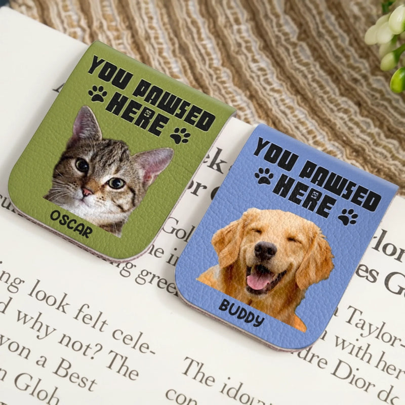 Custom Photo Leather Magnetic Bookmark - Personalized  Bookish Gifts For Book Lovers, Bookworms, Dog Cat Lovers, Dog Dad And Mom, Cat Owners - Pawsed Here