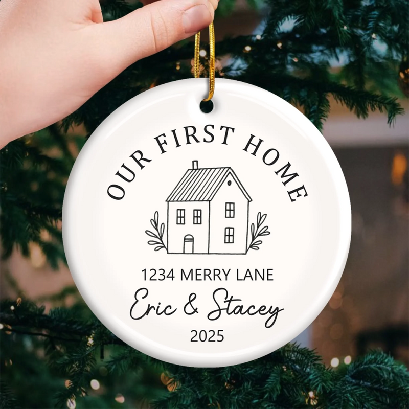 Custom First Christmas In New Home Ceramic Ornament - Personalized Anniversary Christmas Wedding Gifts For Husband And Wife, Him And Her, New Homeowners, Couples, Friends - Home For The Holidays