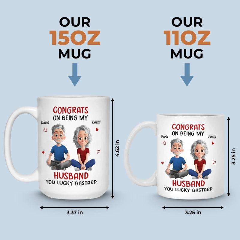 Custom Mug - Personalized Anniversary Wedding Gifts For Husband And Wife, Him And Her - Lucky To Have Me