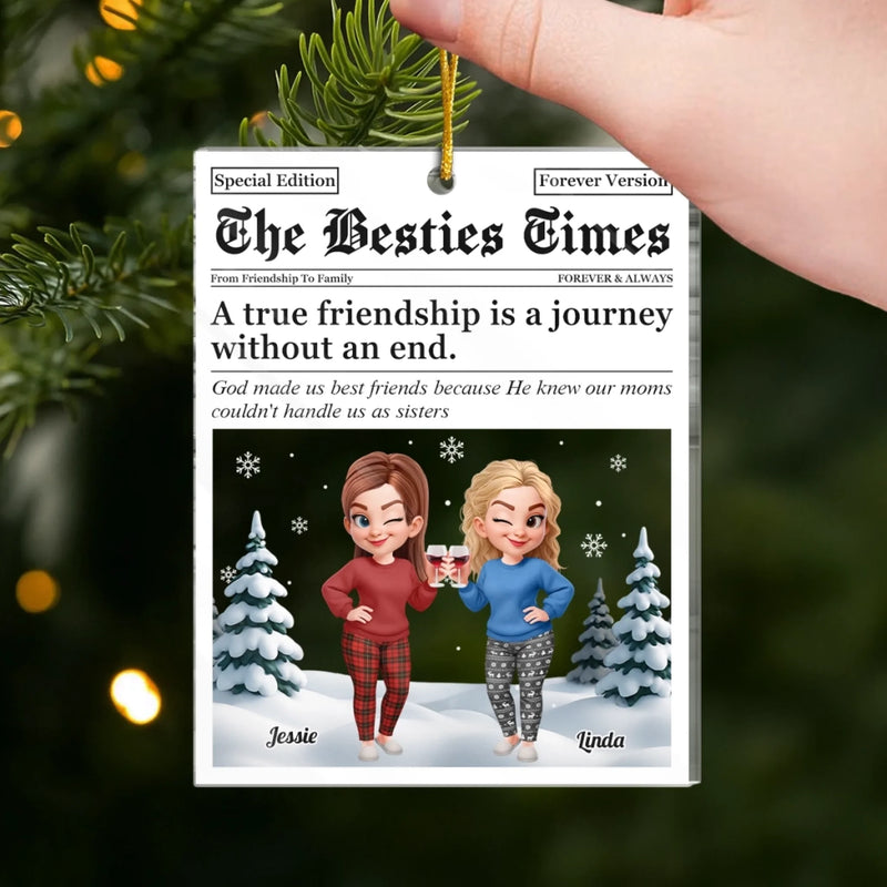 Custom Acrylic Ornament - Personalized Best Friend Christmas Birthday Gifts For Women, Besties, Sisters, BFF - Front Page Of My Heart
